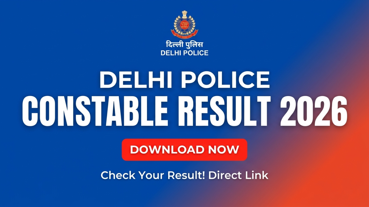 Delhi Police Constable Result 2026