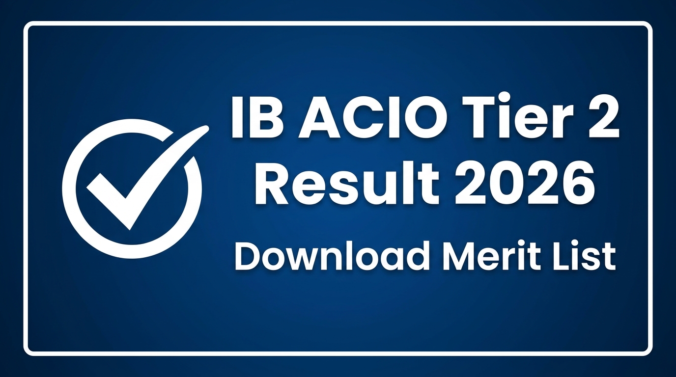 IB ACIO Tier 2 Result 2026