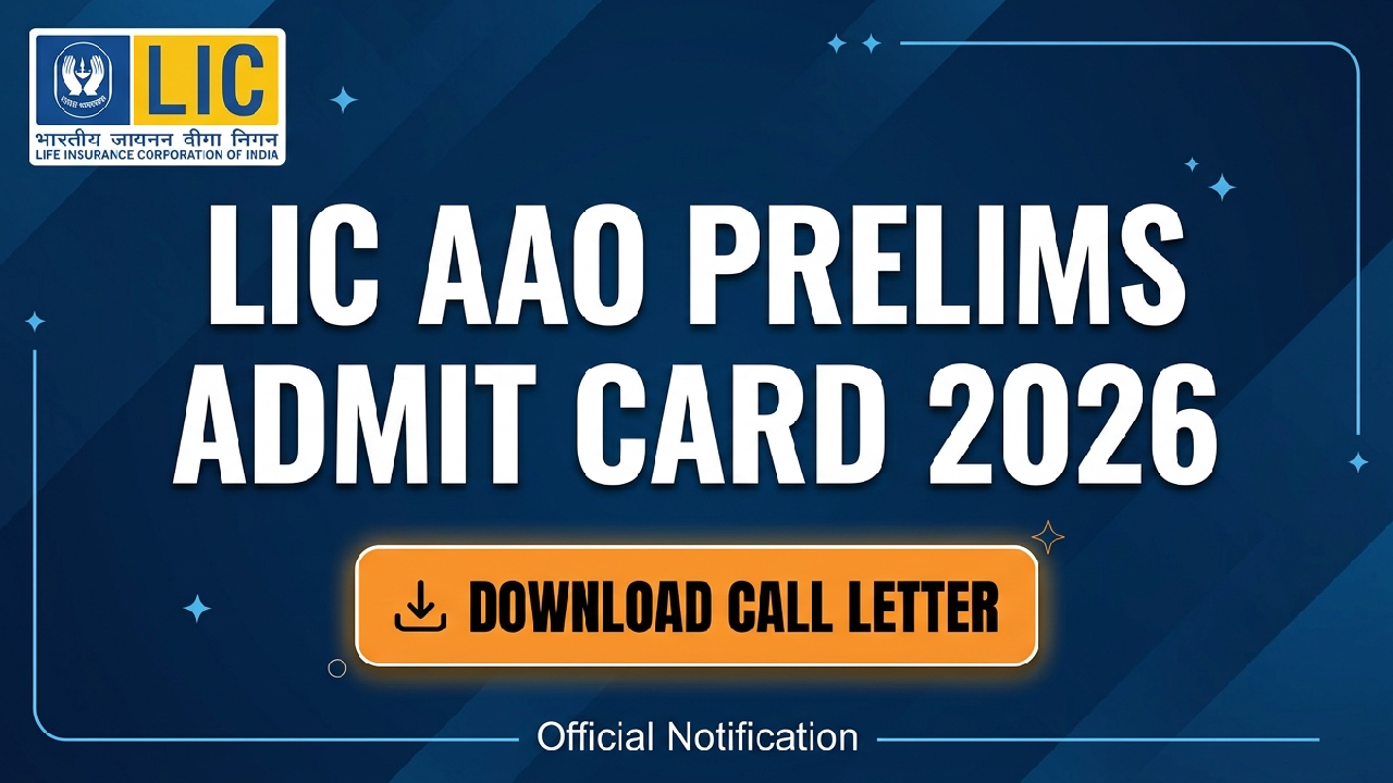 LIC AAO Prelims Admit Card 2026